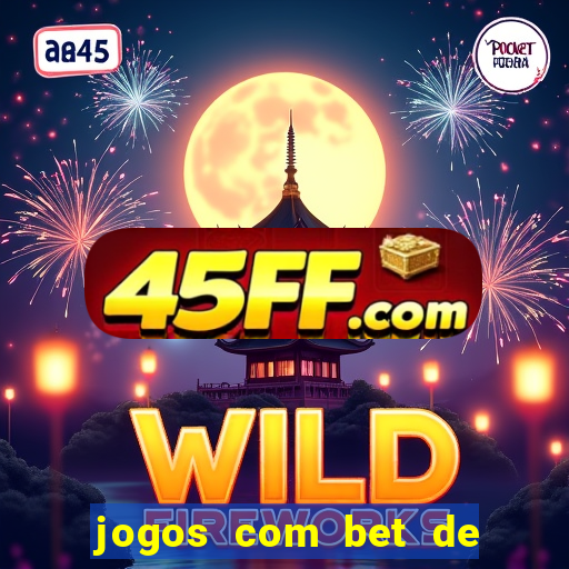 jogos com bet de 5 centavos